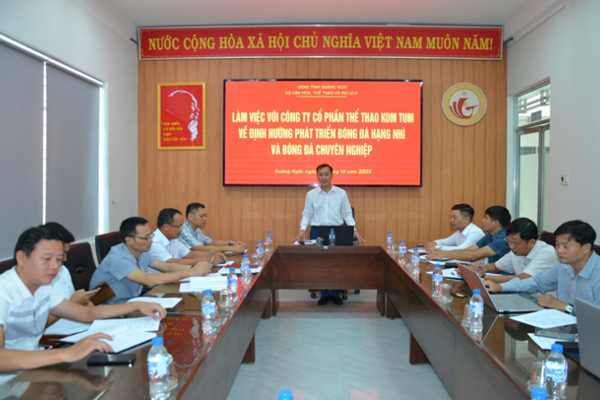 Sở Văn hóa, Thể thao và Du lịch làm việc với Câu lạc bộ bóng đá Quảng Ngãi